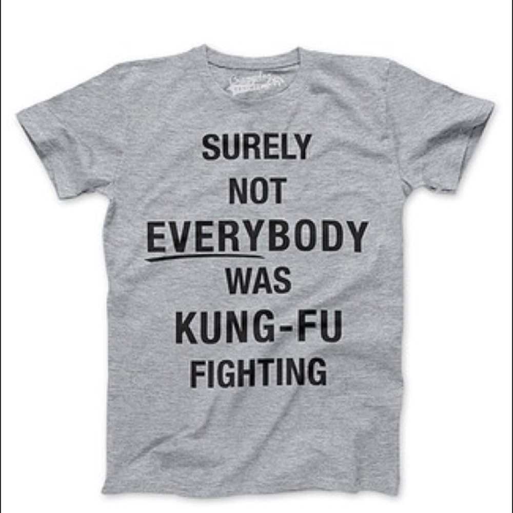 FUNNY kids T-Shirt - SURELY NOT EVERYBODY WAS KUNG-FU FIGHTING